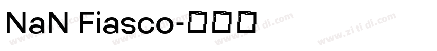 NaN Fiasco字体转换